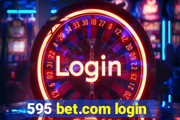 595 bet.com login